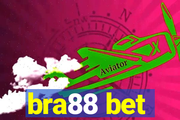 bra88 bet